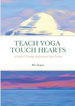 Teach Yoga  Touch Hearts