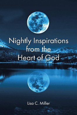 Nightly Inspirations from the Heart of God