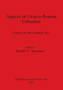 Aspects of Graeco-Roman Urbanism