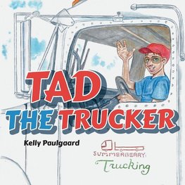 Tad the Trucker