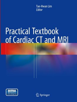 Practical Textbook of Cardiac CT and MRI