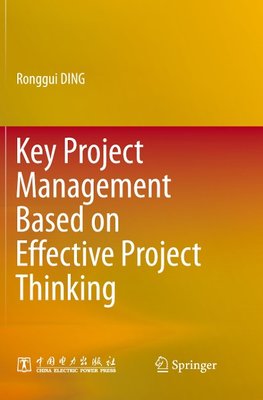 Key Project Management Based on Effective Project Thinking