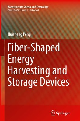 Fiber-Shaped Energy Harvesting and Storage Devices