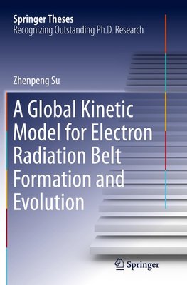 A Global Kinetic Model for Electron Radiation Belt Formation and Evolution