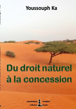 Du droit naturel à la concession