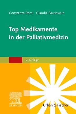 Top Medikamente in der Palliativmedizin