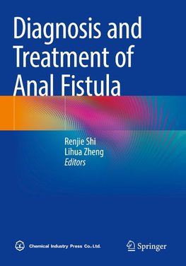 Diagnosis and Treatment of Anal Fistula