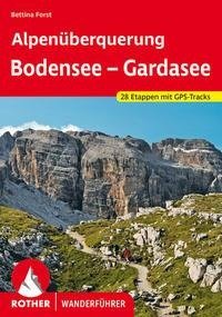 Alpenüberquerung Bodensee - Gardasee