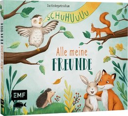 Schuhuuu - Alle meine Freunde - Das Kindergartenalbum