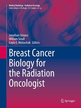 Breast Cancer Biology for the Radiation Oncologist