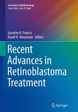 Recent Advances in Retinoblastoma Treatment