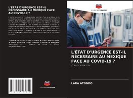 L'ÉTAT D'URGENCE EST-IL NÉCESSAIRE AU MEXIQUE FACE AU COVID-19 ?