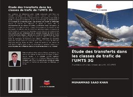 Étude des transferts dans les classes de trafic de l'UMTS 3G