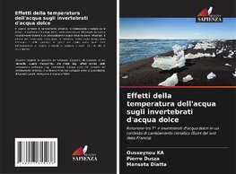 Effetti della temperatura dell'acqua sugli invertebrati d'acqua dolce