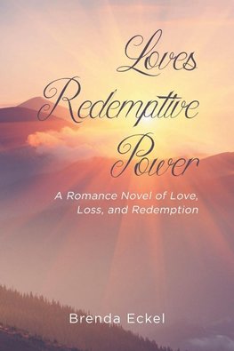 Loves Redemptive Power