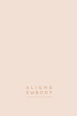 Align & Embody Journal