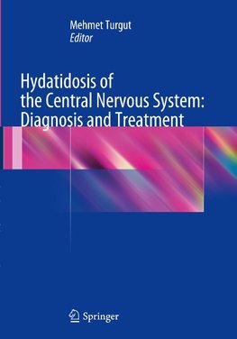 Hydatidosis of the Central Nervous System: Diagnosis and Treatment