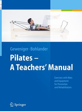 Pilates - A Teachers' Manual