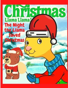 The Night the Llama Saved Christmas