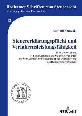 Steuererklärungspflicht und Verfahrensleistungsfähigkeit