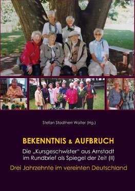 Bekenntnis & Aufbruch (II)