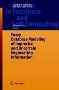 Fuzzy Database Modeling of Imprecise and Uncertain Engineering Information