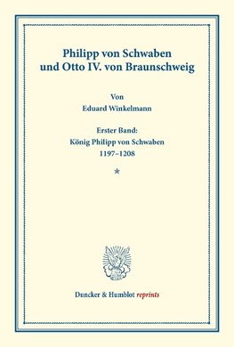 Philipp von Schwaben und Otto IV. von Braunschweig.