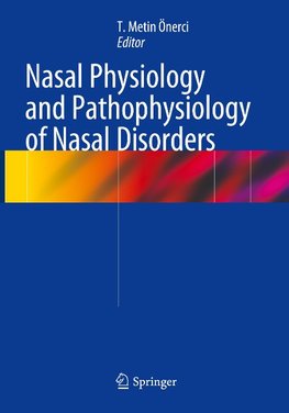 Nasal Physiology and Pathophysiology of Nasal Disorders