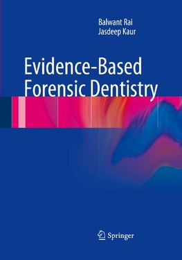 Evidence-Based Forensic Dentistry