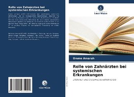 Rolle von Zahnärzten bei systemischen Erkrankungen