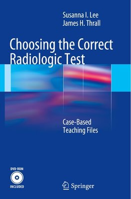 Choosing the Correct Radiologic Test