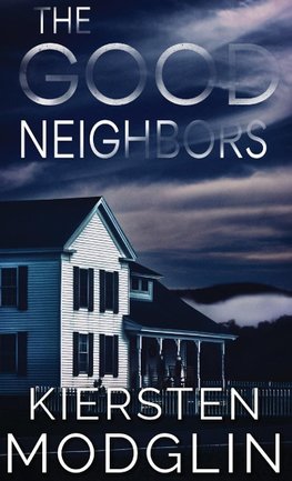 The Good Neighbors