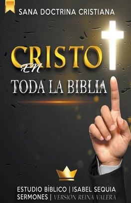 Cristo en Toda la Biblia