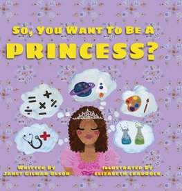 So, you want to be a Princess?