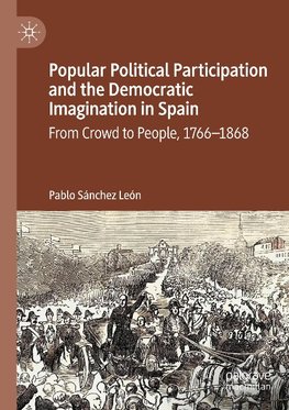 Popular Political Participation and the Democratic Imagination in Spain