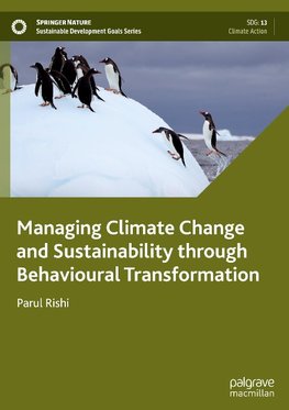 Managing Climate Change and Sustainability through Behavioural Transformation