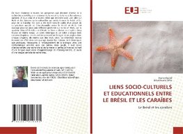 LIENS SOCIO-CULTURELS ET EDUCATIONNELS ENTRE LE BRÉSIL ET LES CARAÏBES