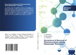 Occurrence & Removal of Pharmaceuticals during Wastewater Treatment