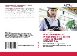 Plan de mejora: la metodología 5'S para la empresa TECNO SERVICE S.A.