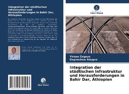 Integration der städtischen Infrastruktur und Herausforderungen in Bahir Dar, Äthiopien