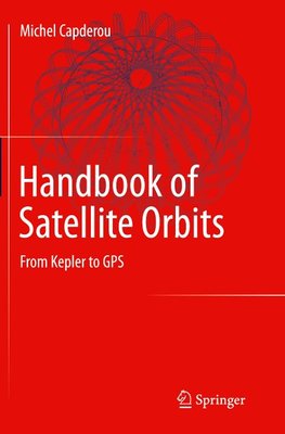 Handbook of Satellite Orbits