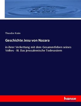 Geschichte Jesu von Nazara