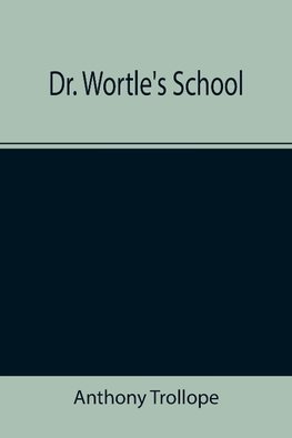 Dr. Wortle's School