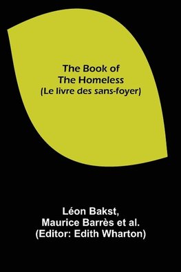 The Book of the Homeless (Le livre des sans-foyer)