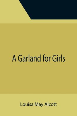 A Garland for Girls