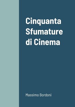 Cinquanta Sfumature di Cinema