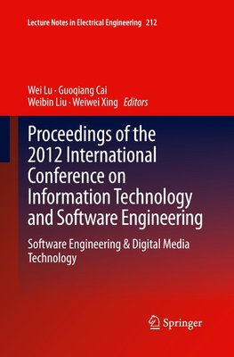 Proceedings of the 2012 International Conference on Information Technology and Software Engineering