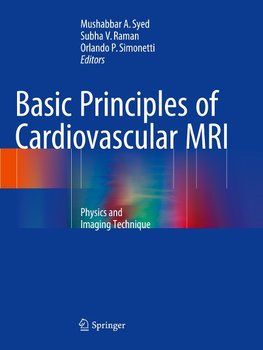 Basic Principles of Cardiovascular MRI