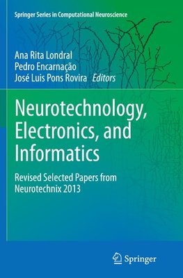 Neurotechnology, Electronics, and Informatics