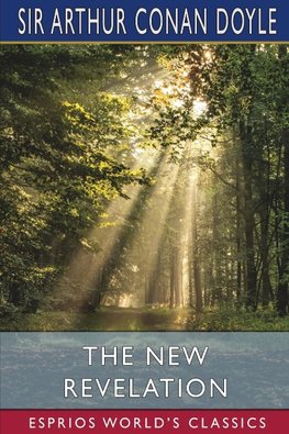 The New Revelation (Esprios Classics)